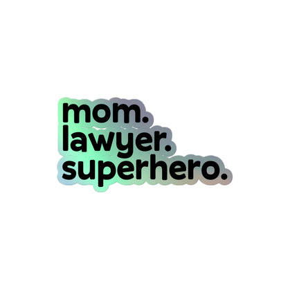 Mom, Lawyer, Superhero - Sticker