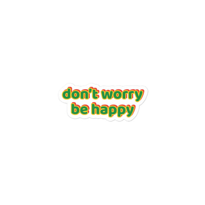 Don't Worry, Be Happy Sticker