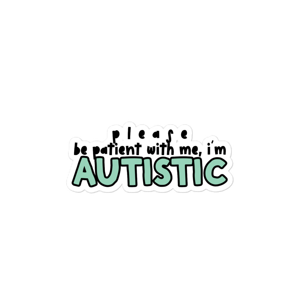 I'm Autistic - Green Sticker
