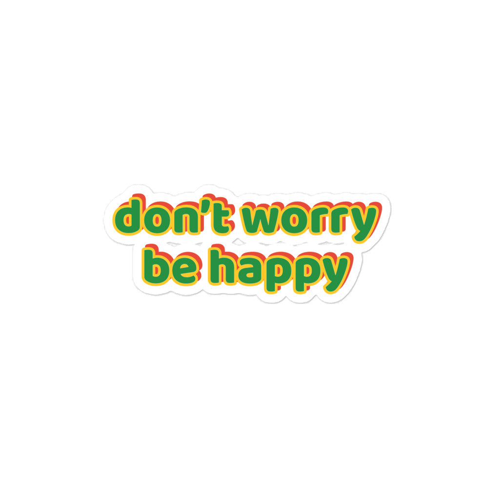 Don't Worry, Be Happy Sticker