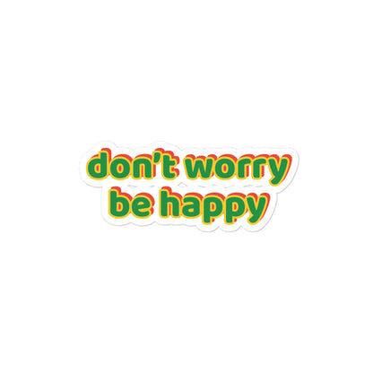 Don't Worry, Be Happy Sticker