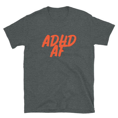 ADHD AF - Orange Logo - Adult T-Shirt