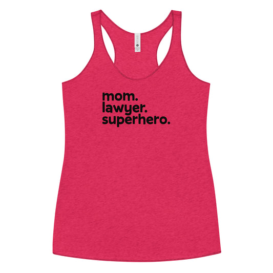 Mom, Lawyer, Superhero - Women's Tank Top