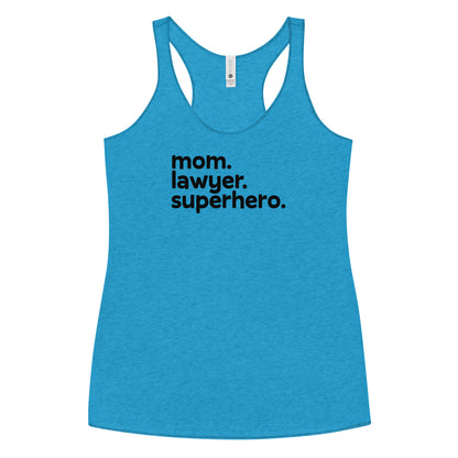 Mom, Lawyer, Superhero - Women's Tank Top
